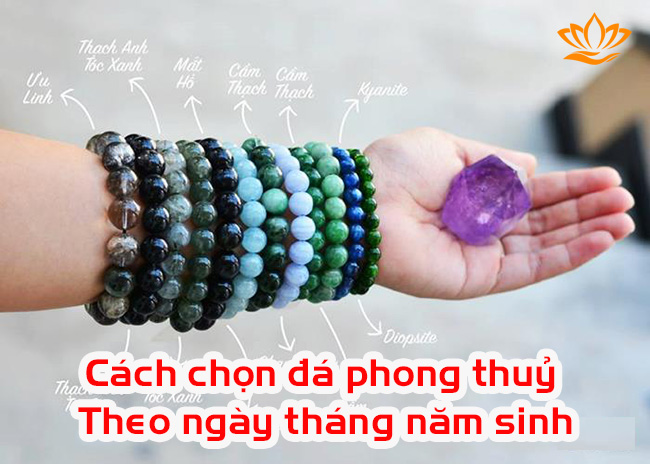 cach chon da phong thuy theo ngay thang nam sinh cach chon da phong thuy theo ngay thang nam sinh