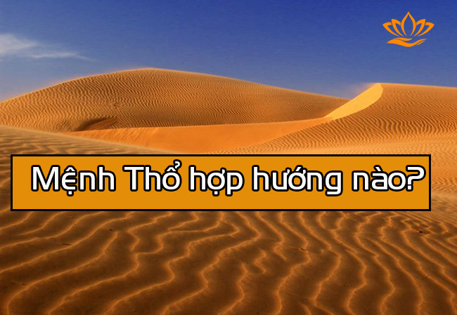 menh tho hop huong nao menh tho hop huong nao
