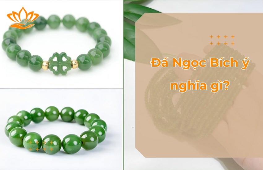 Đá Ngọc Bích ý nghĩa gì trong phong thuỷ?