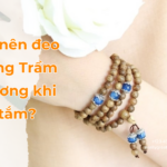 co nen deo vong Tram Huong khi tam