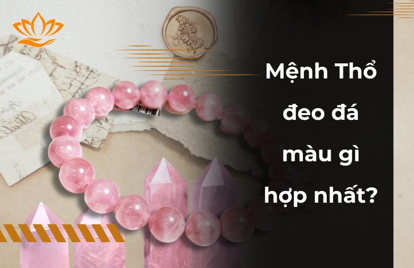 menh Tho deo da mau gi hop