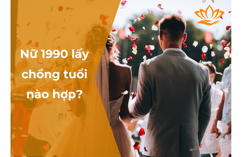 nu 1990 lay chong tuoi nao hop